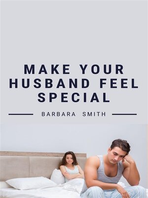 cover image of Make Your Husband Feel Special